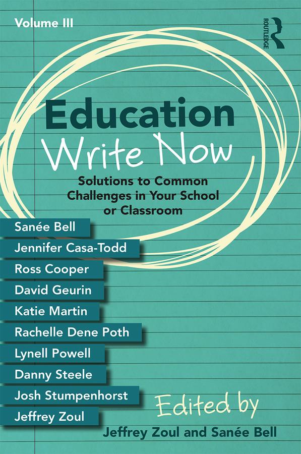 Education Write Now, Volume III by Jeffrey Zoul, Sanée Bell