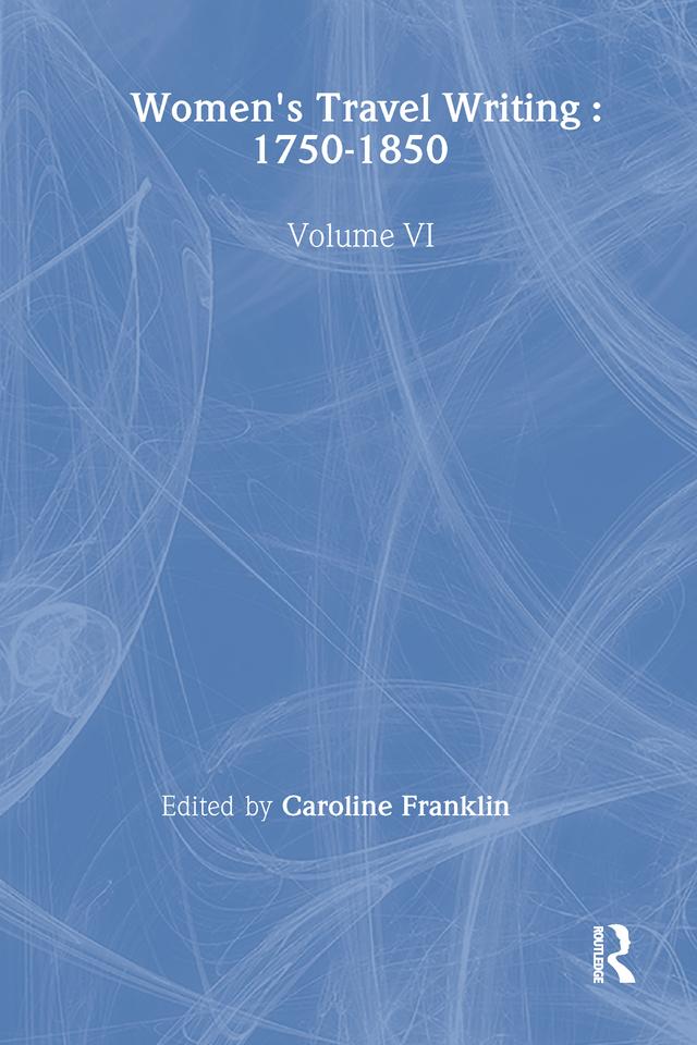 Womens Travel Writing 1750-185 by Caroline Franklin