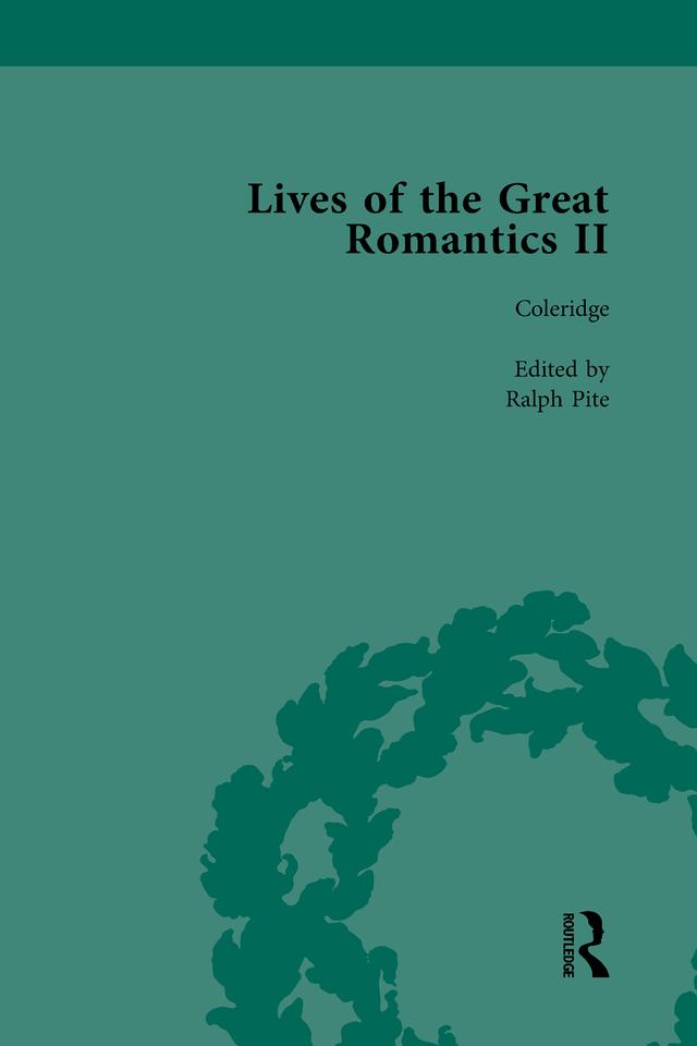 Lives of the Great Romantics, Part II, Volume 2 by Fiona Robertson, Jenny Wallace, John Mullan, Ralph Pite