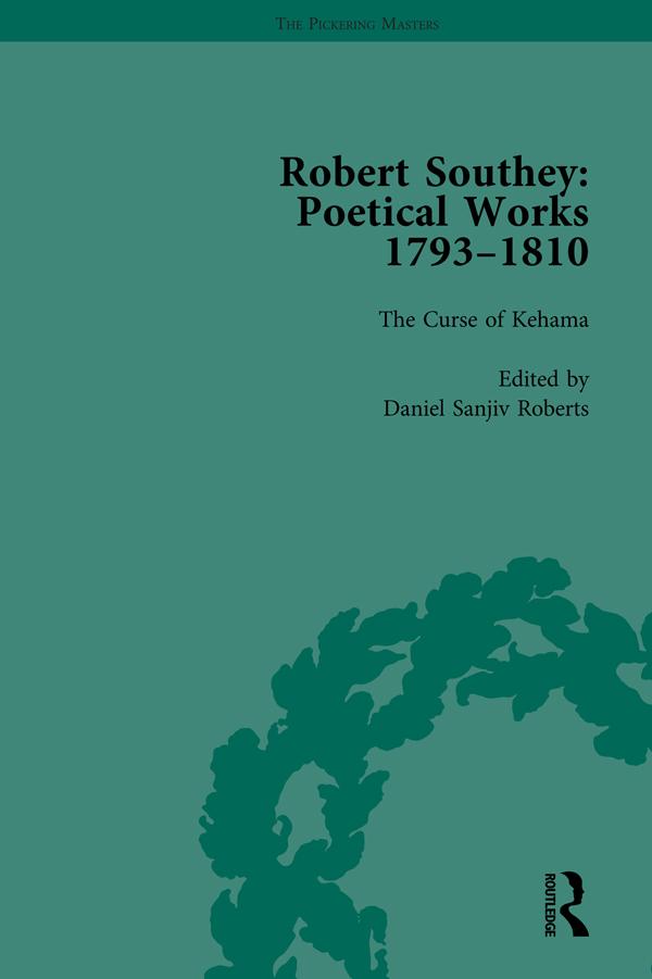 Robert Southey: Poetical Works 1793–1810 Vol 4 by Daniel Roberts, Lynda Pratt, Tim Fulford