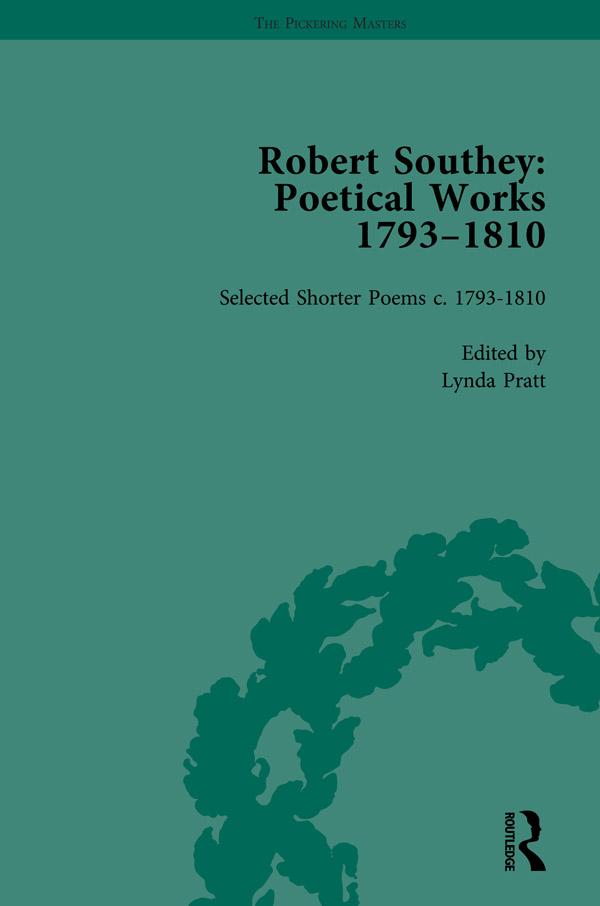 Robert Southey: Poetical Works 1793–1810 Vol 5 by Daniel Roberts, Lynda Pratt, Tim Fulford
