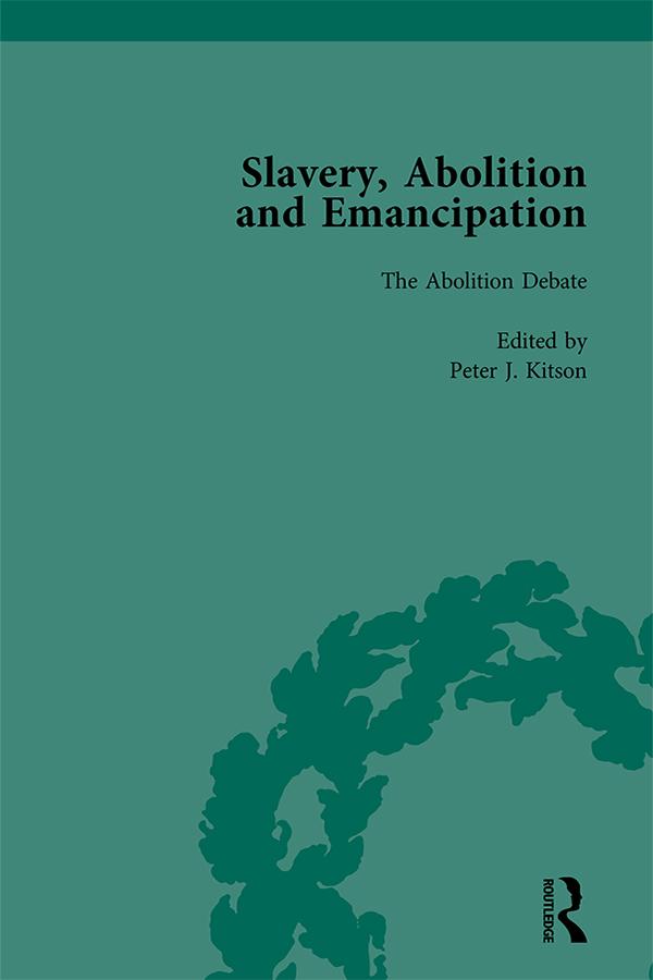 Slavery, Abolition and Emancipation Vol 2 by Anne K Mellor, Debbie Lee, James Walvin, Peter J Kitson