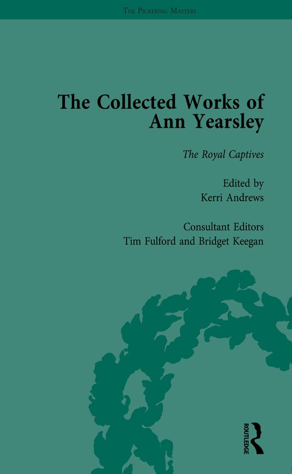 The Collected Works of Ann Yearsley Vol 3 by Bridget Keegan, Kerri Andrews, Tim Fulford