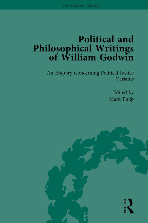 The Political and Philosophical Writings of William Godwin vol 4 by Mark Philp, Martin Fitzpatrick, Pamela Clemit, William St.Clair