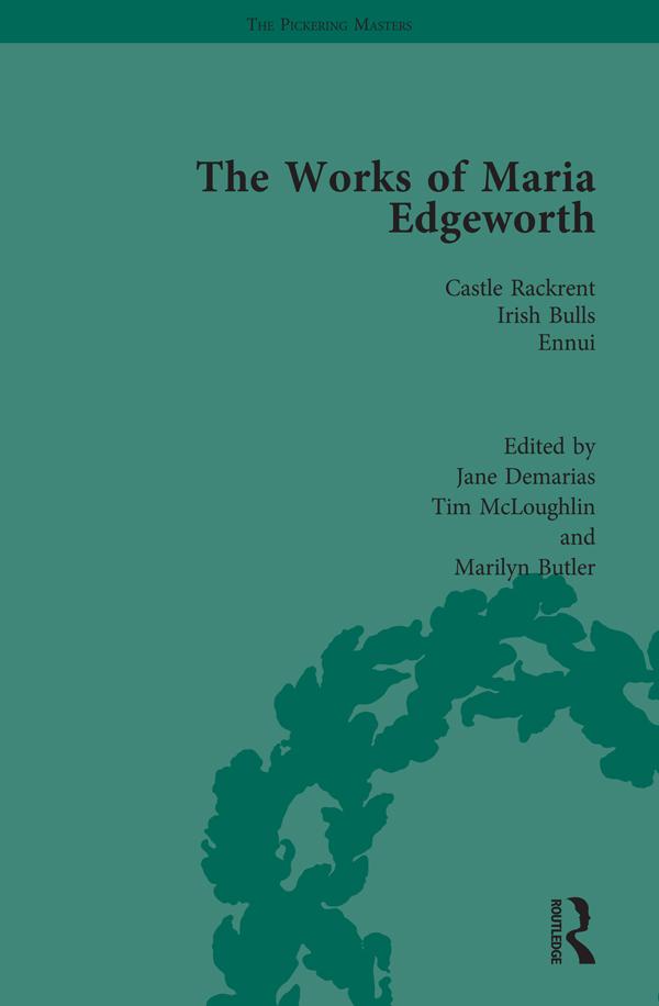 The Works of Maria Edgeworth, Part I Vol 1 by Marilyn Butler