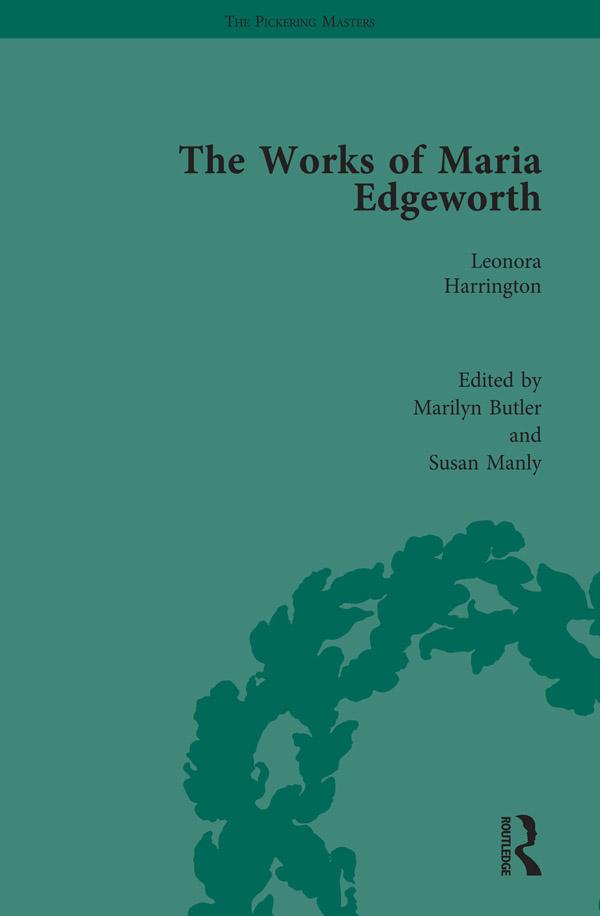 The Works of Maria Edgeworth, Part I Vol 3 by Marilyn Butler