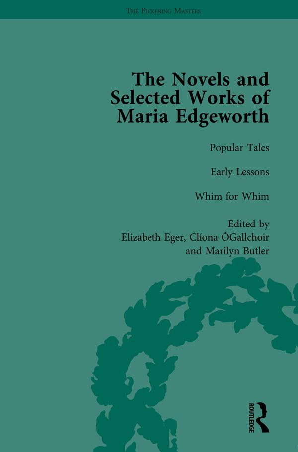 The Works of Maria Edgeworth, Part II Vol 12 by Marilyn Butler