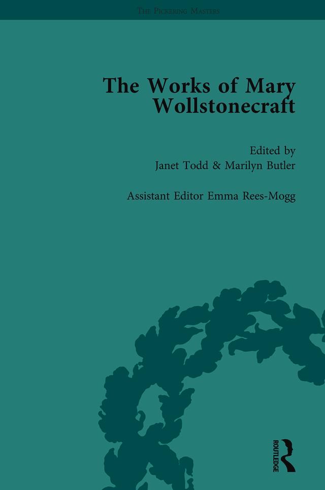 The Works of Mary Wollstonecraft Vol 3 by Janet Todd, Marilyn Butler