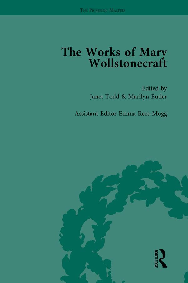 The Works of Mary Wollstonecraft Vol 4 by Janet Todd, Marilyn Butler