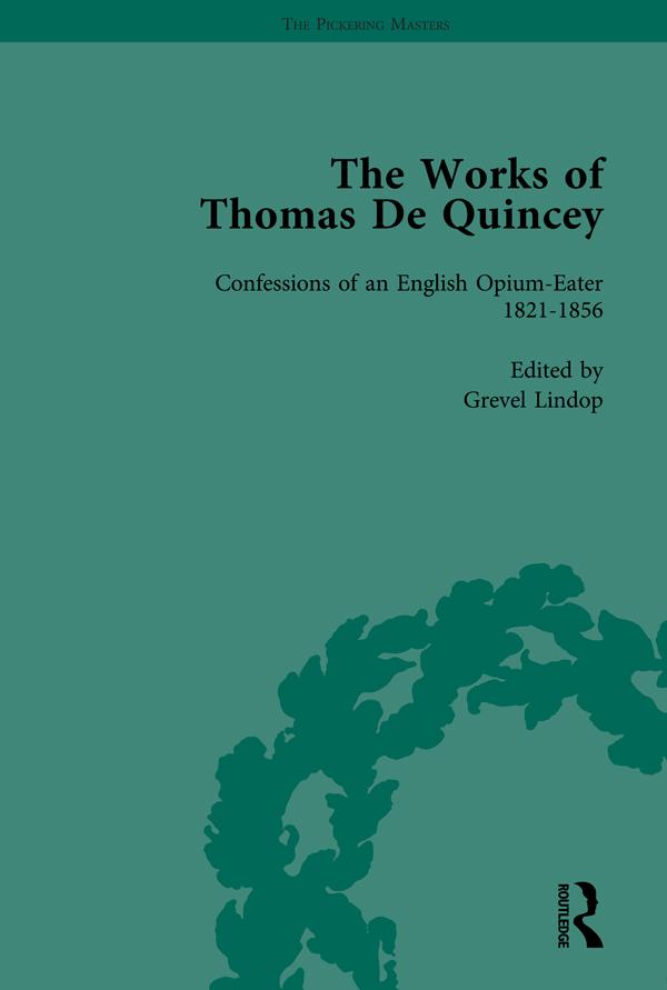The Works of Thomas De Quincey, Part I Vol 2 by Barry Symonds, Grevel Lindop