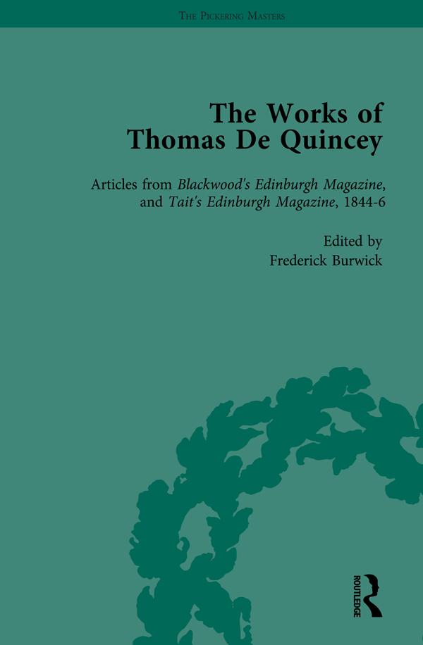 The Works of Thomas De Quincey, Part III vol 15 by Barry Symonds, Grevel Lindop