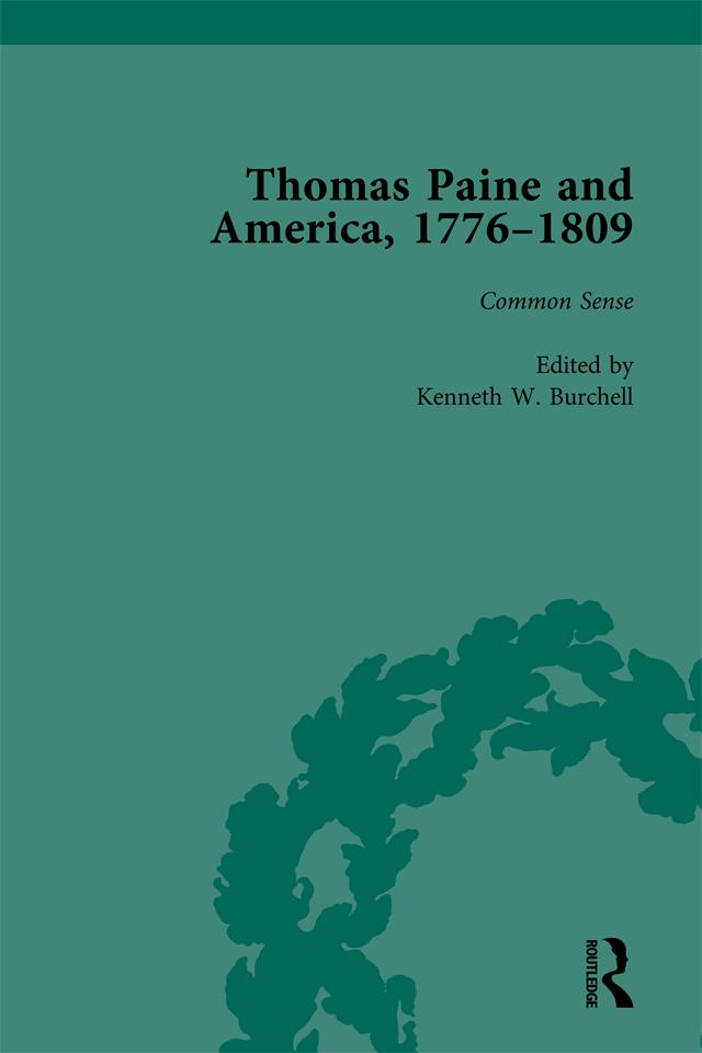 Thomas Paine and America, 1776-1809 Vol 1