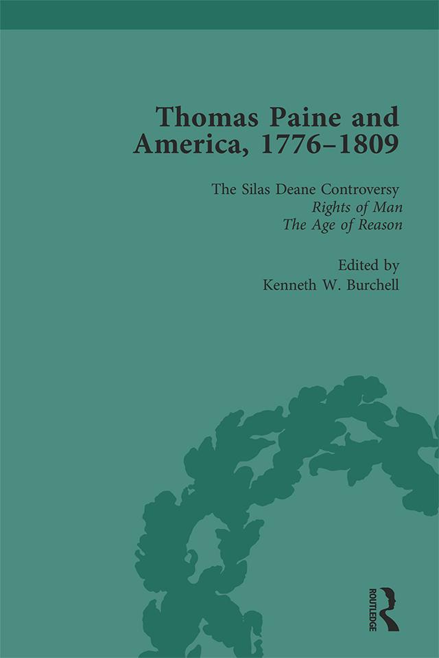 Thomas Paine and America, 1776-1809 Vol 2 by Kenneth W Burchell