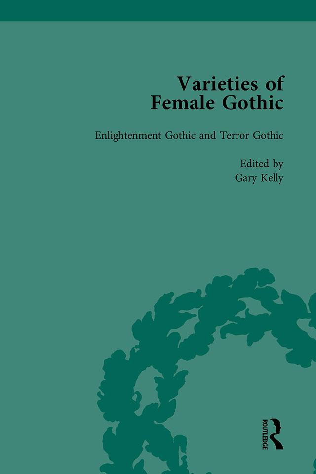 Varieties of Female Gothic Vol 1 by Gary Kelly