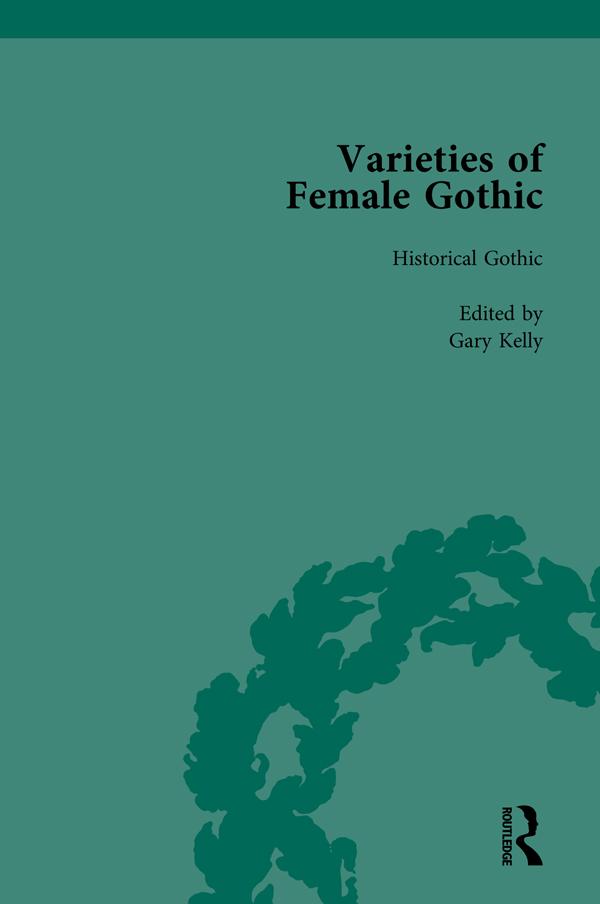 Varieties of Female Gothic Vol 4 by Gary Kelly