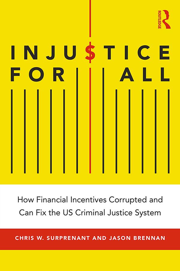 Injustice for All by Chris Surprenant, Jason Brennan