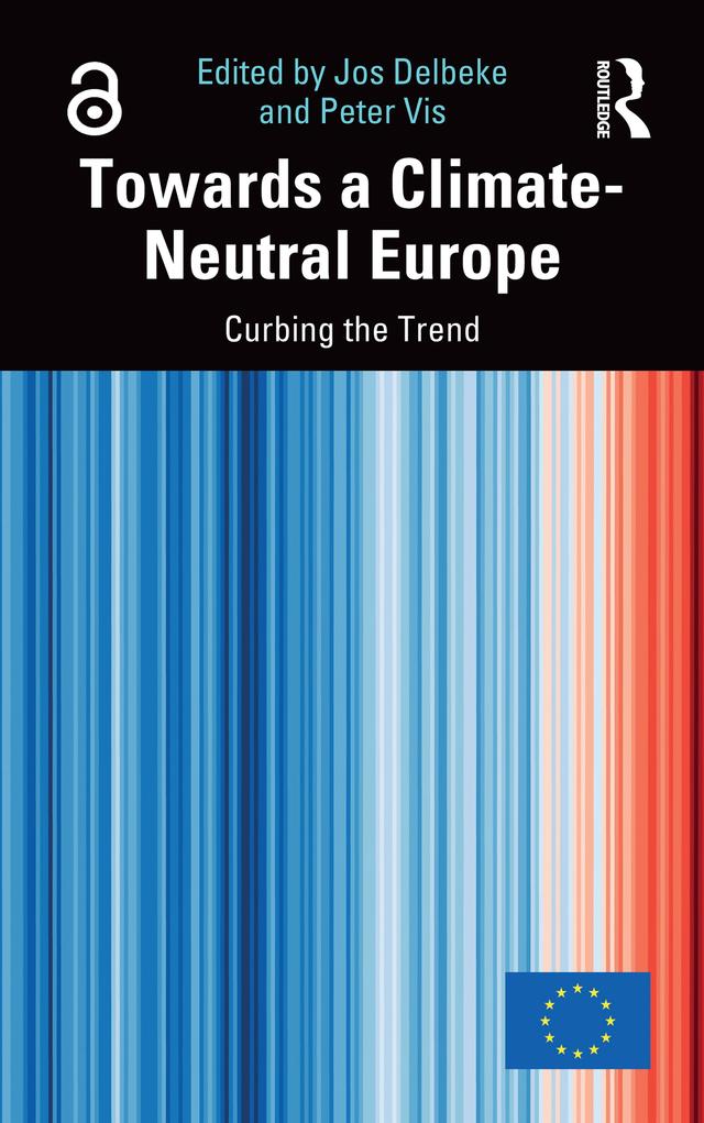 Towards a Climate-Neutral Europe by Jos Delbeke, Peter Vis