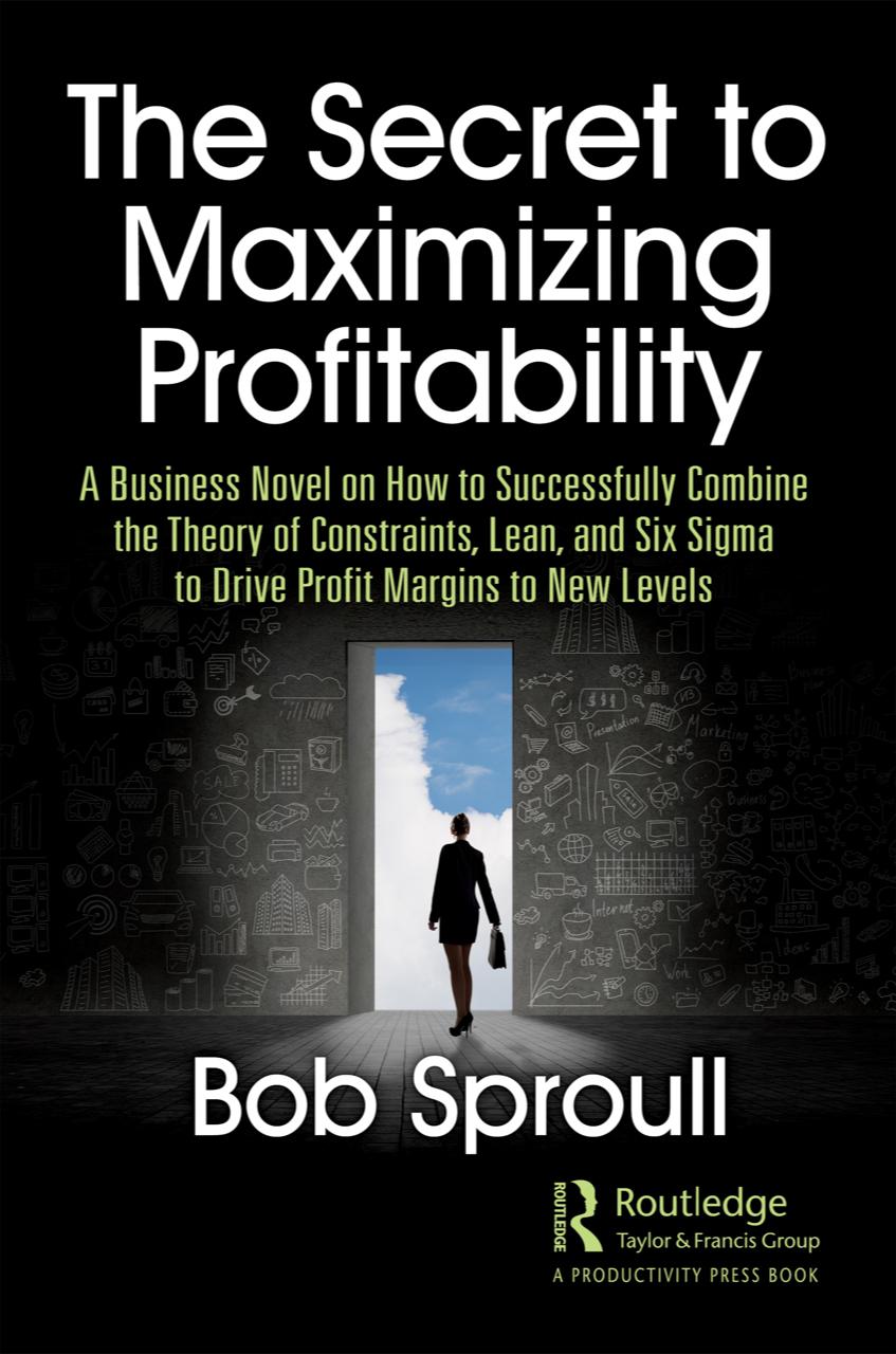 The Secret to Maximizing Profitability