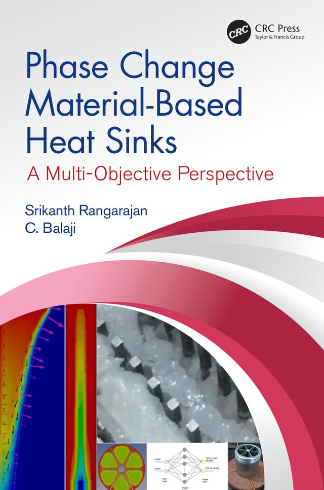 Phase Change Material-Based Heat Sinks by C. Balaji, Srikanth Rangarajan