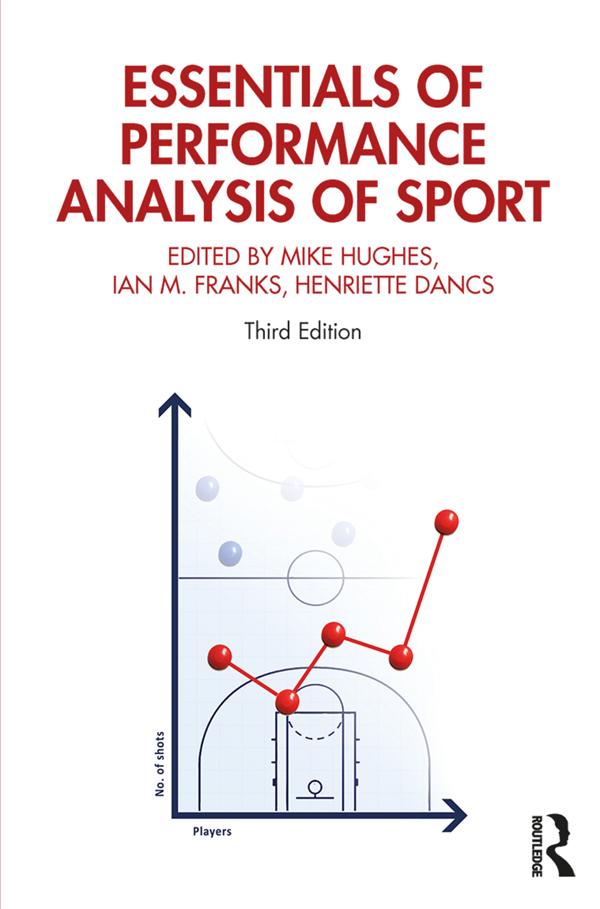 Essentials of Performance Analysis in Sport by Henriette Dancs, Ian Franks, Ian M. Franks, Mike Hughes