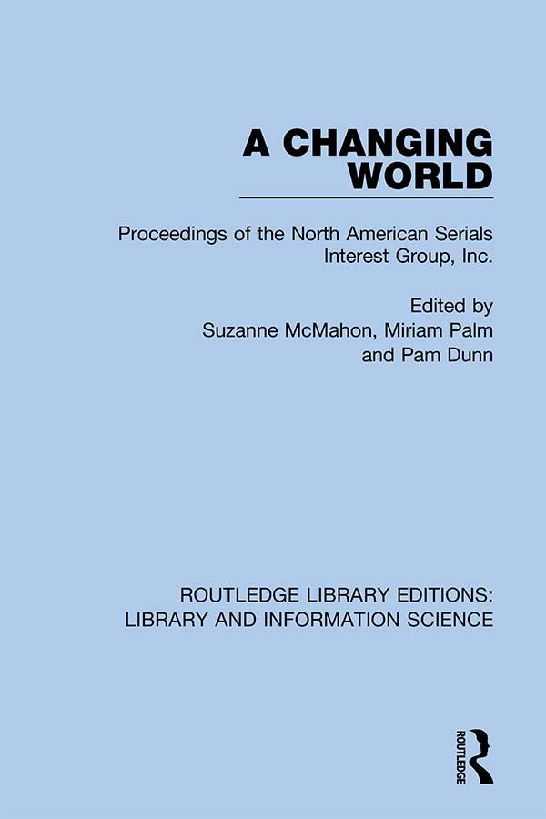 A Changing World by Miriam Palm, Pam Dunn, Suzanne McMahon