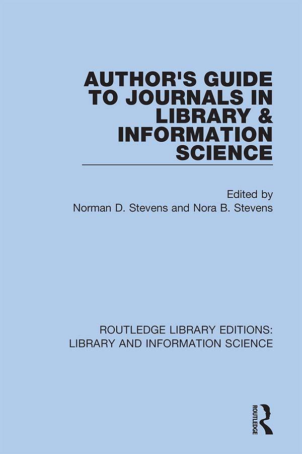 Author's Guide to Journals in Library & Information Science by Nora B. Stevens, Norman D. Stevens