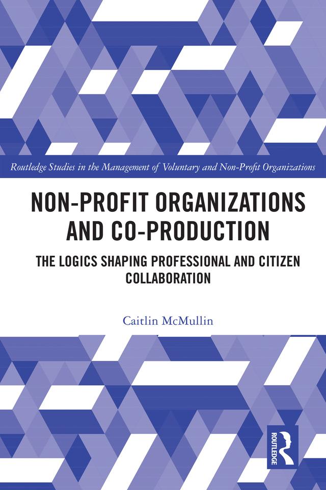 Non-profit Organizations and Co-production by Caitlin McMullin