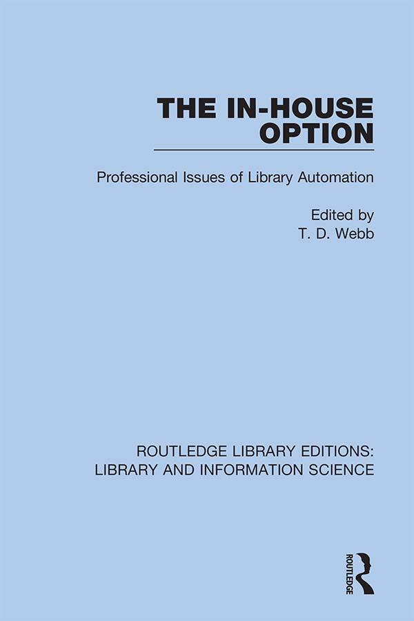 The In-House Option by T.D. Webb