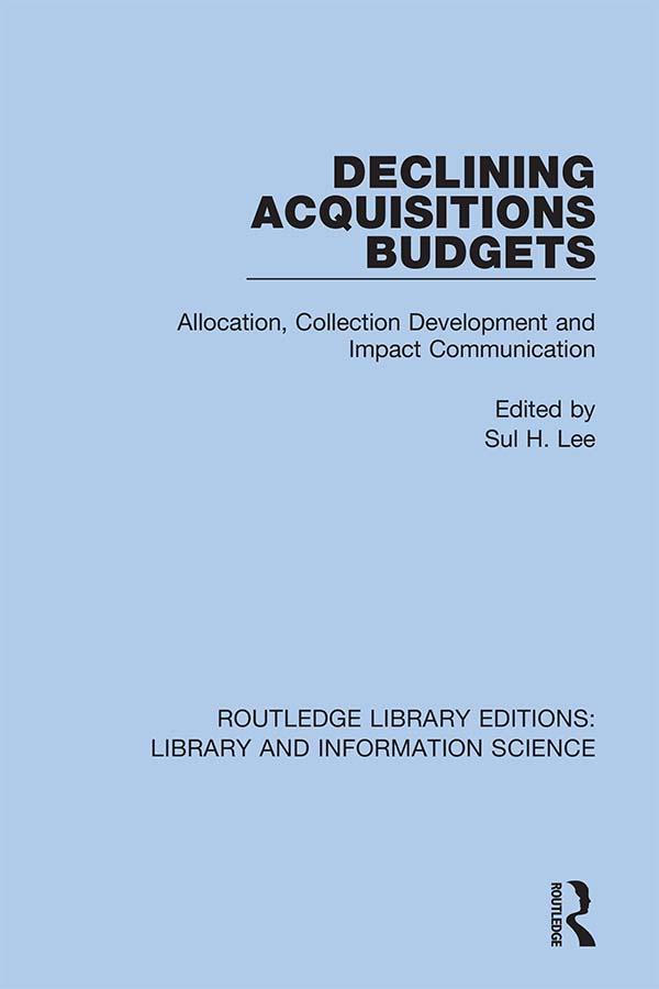 Declining Acquisitions Budgets by Sul H. Lee