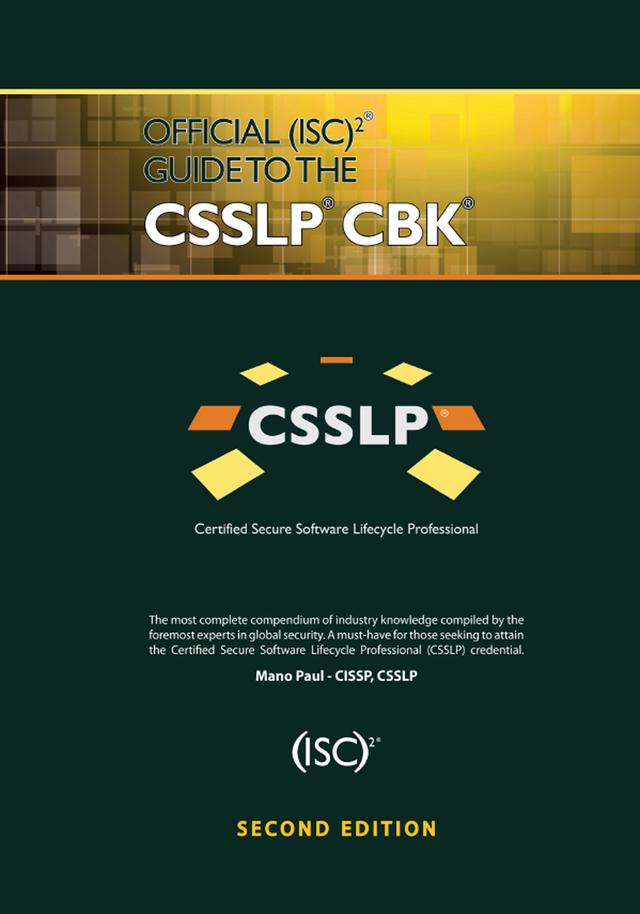 Official (ISC)2 Guide to the CSSLP CBK by Mano Paul