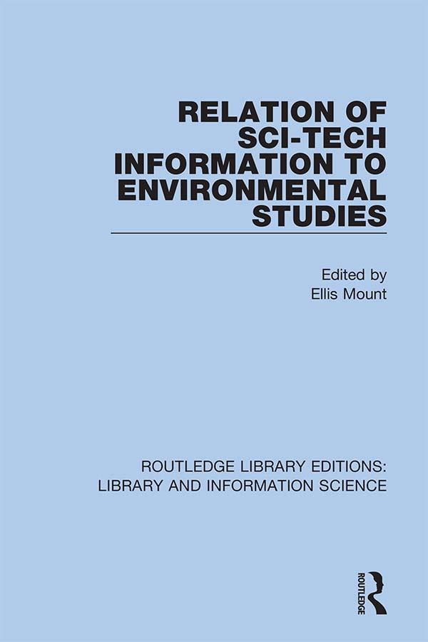 Relation of Sci-Tech Information to Environmental Studies by Ellis Mount