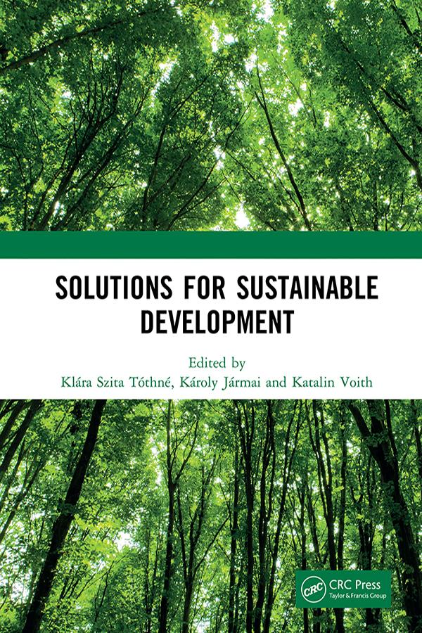 Solutions for Sustainable Development by Károly Jármai, Katalin Voith, Klára Szita Tóthné