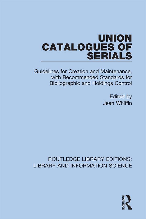 Union Catalogues of Serials by Jean Whiffin