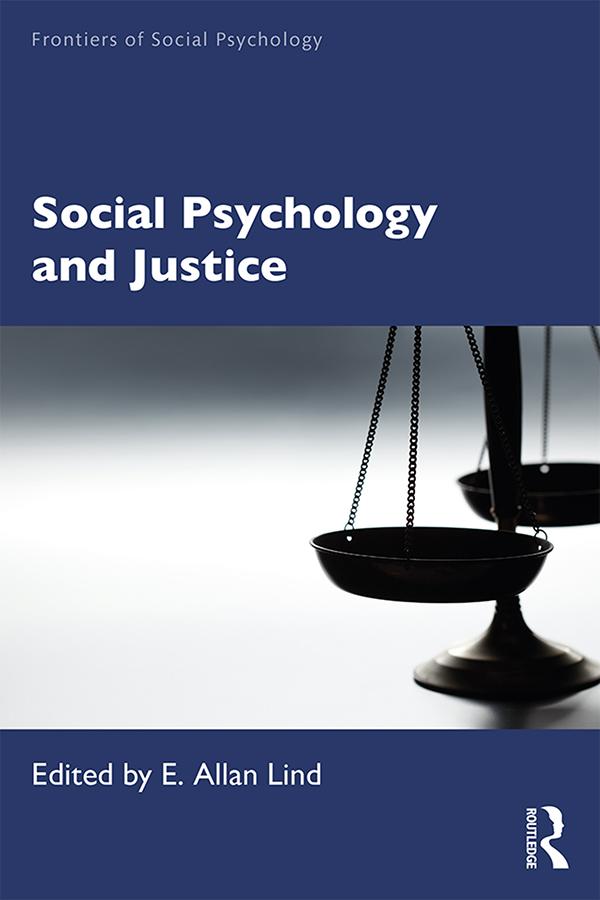 Social Psychology and Justice by E. Allan Lind
