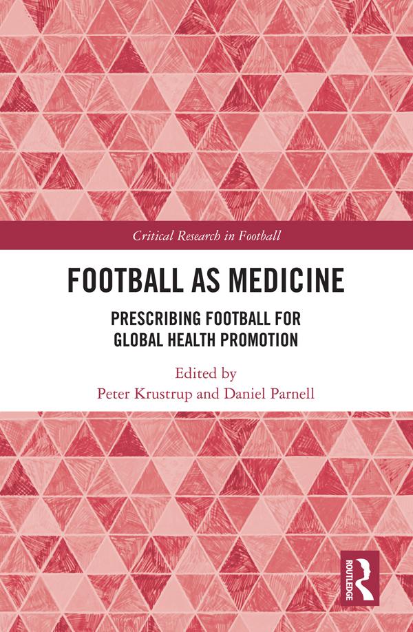 Football as Medicine by Daniel Parnell, Peter Krustrup