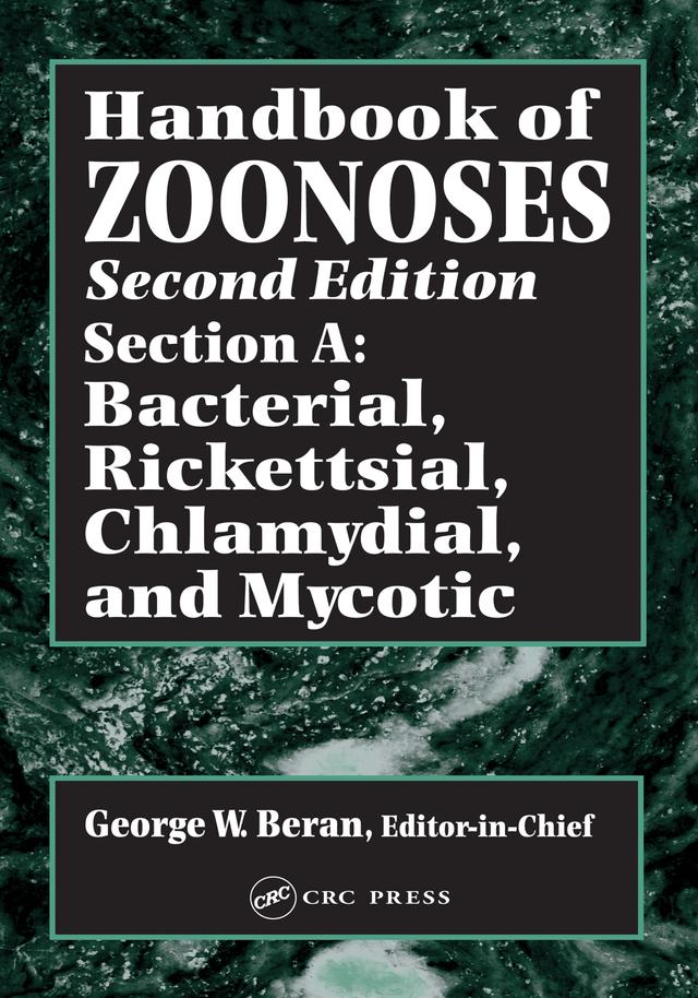 Handbook of Zoonoses, Second Edition, Section A by George W. Beran