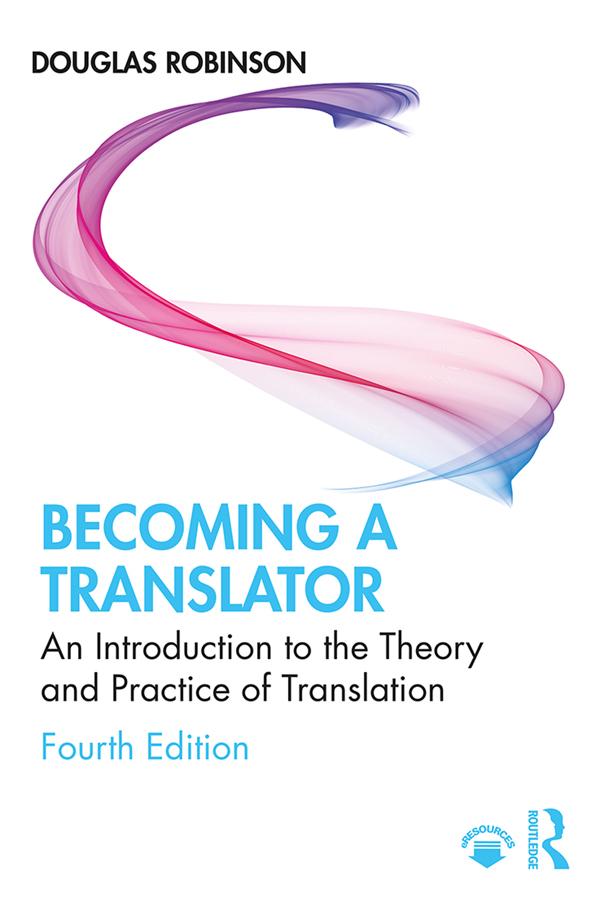 Becoming a Translator by Douglas Robinson