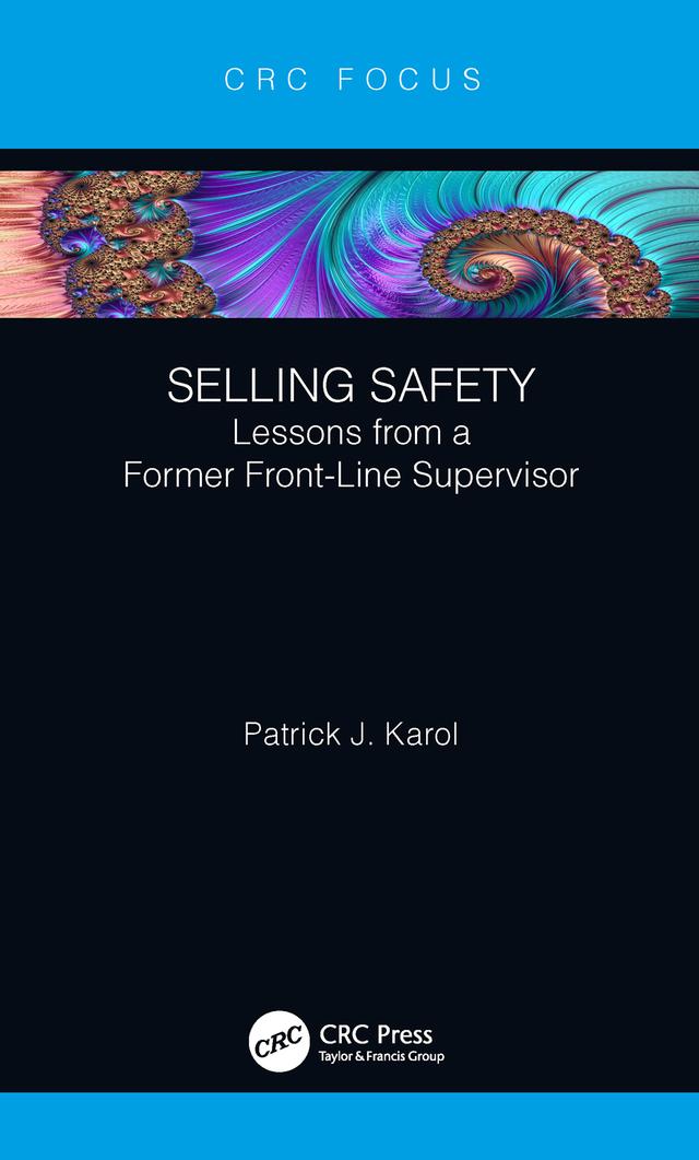 Selling Safety by Patrick J. Karol
