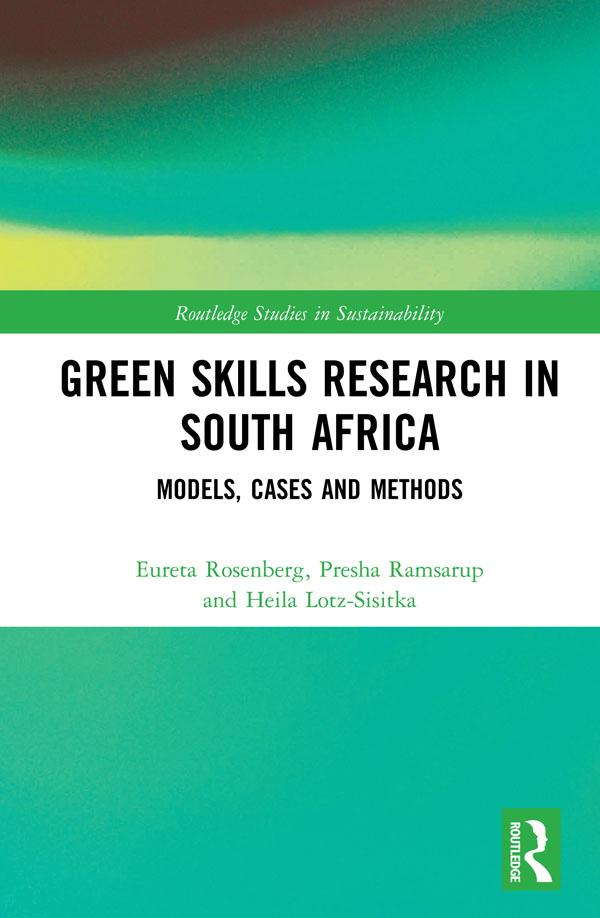 Green Skills Research in South Africa by Eureta Rosenberg, Heila Lotz-Sisitka, Presha Ramsarup