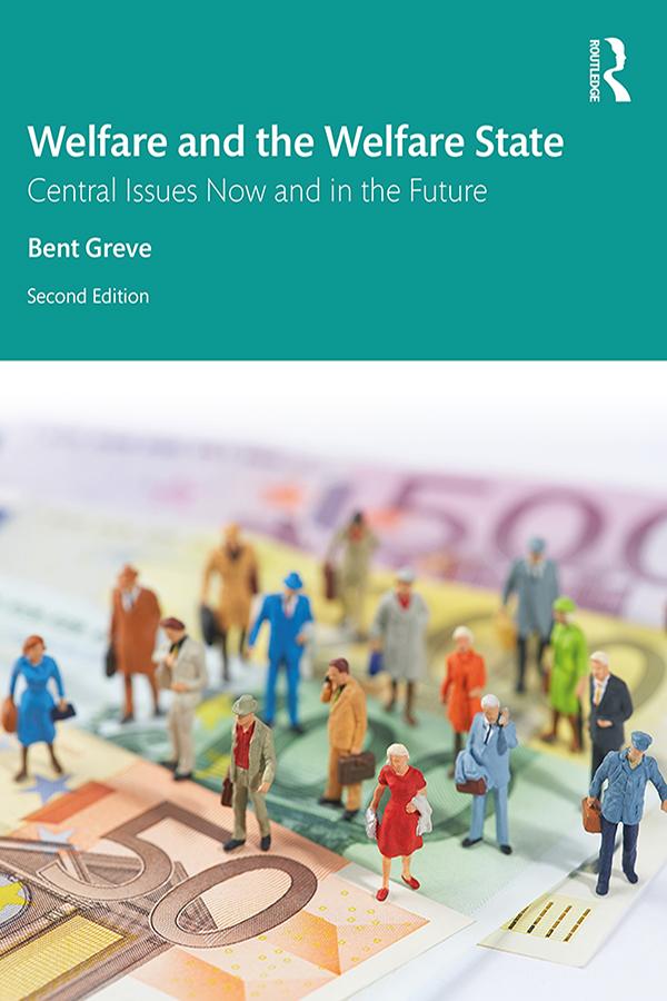 Welfare and the Welfare State by Bent Greve