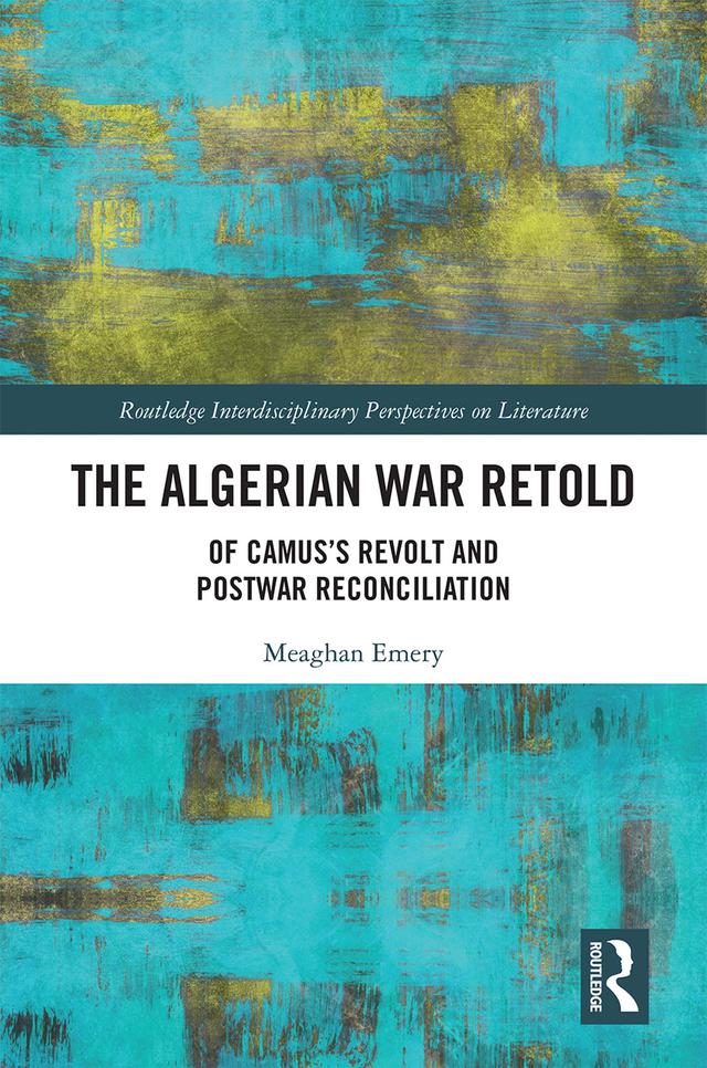 The Algerian War Retold by Meaghan Emery