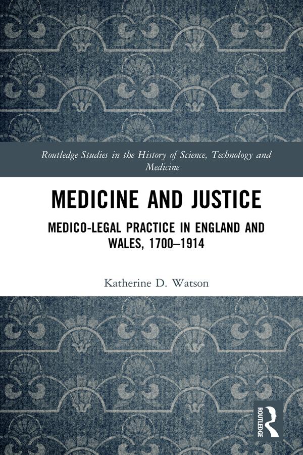 Medicine and Justice by Katherine Watson