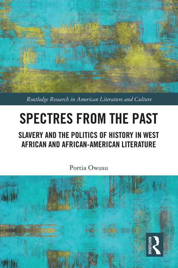Spectres from the Past by Portia Owusu