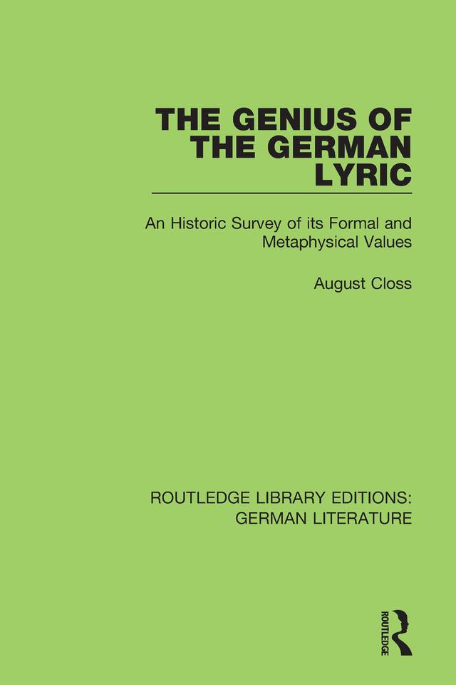 The Genius of the German Lyric by August Closs