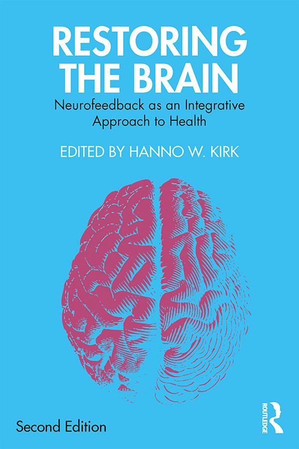 Restoring the Brain by Hanno W. Kirk
