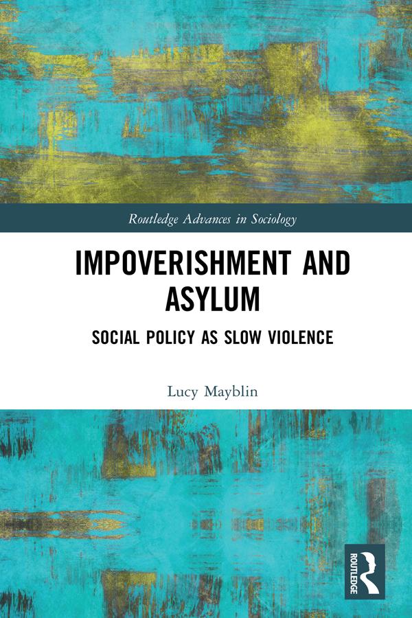 Impoverishment and Asylum by Lucy Mayblin