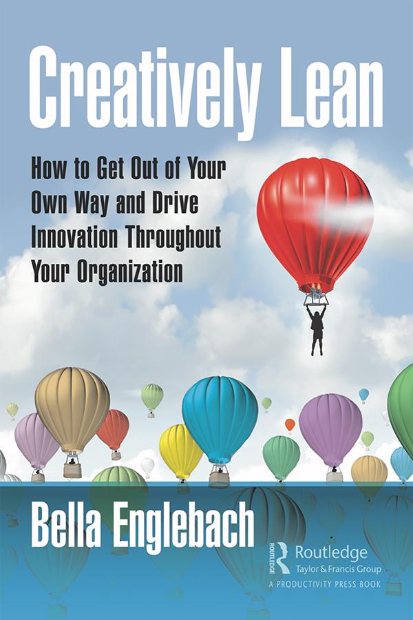 Creatively Lean by Bella Englebach