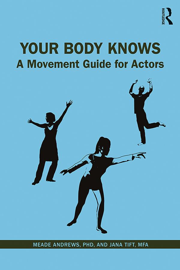 Your Body Knows by Jana Tift, Meade Andrews