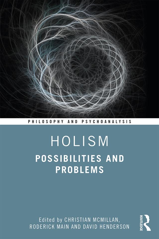Holism by Christian McMillan, David Henderson, Roderick Main