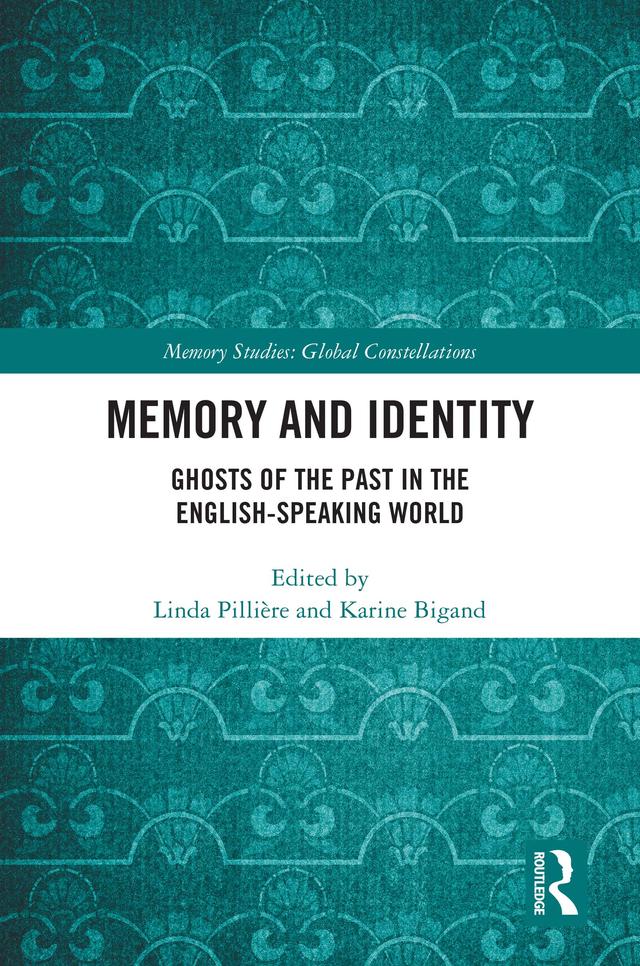 Memory and Identity by Karine Bigand, Linda Pillière